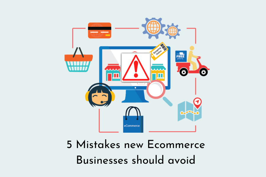 ecommerce mistakes new businesses should avoid